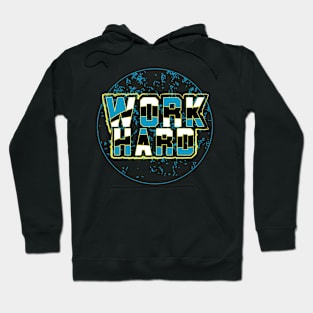 Work Hard Motivational Hoodie